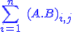 \blue \Bigsum_{i=1}^n%20\;(A.B)_{i,j}